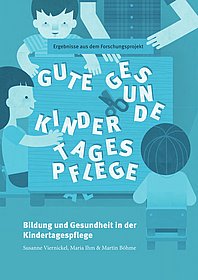 Coverbild Studie Gute Gesunde Kindertagespflege (2019)