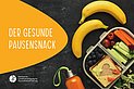 Der gesunde Pausensnack