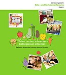 Sehen, riechen, schmecken - Lieblingsessen entdecken