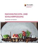 Coverfoto Broschüre Nachhaltigkeit in der Kita- und Schulverpflegung