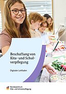 Titelbild Digitaler Leitfaden Beschaffung Kita- und Schulverpflegung mit Kindern am Buffet